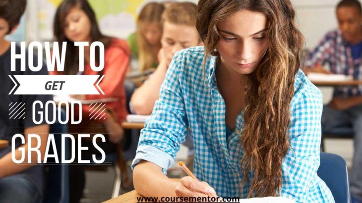 How to get good grades