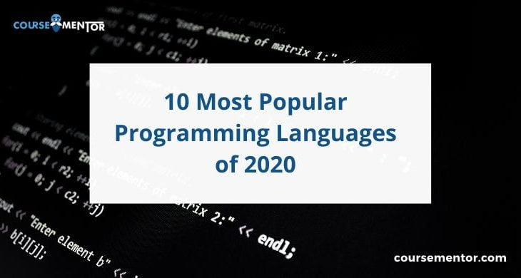 10 Most Popular Programming Languages 2020