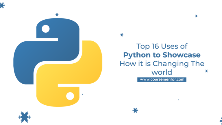 Top 16 Uses of Python to Showcase How it is Changing world