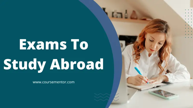 exams to study abroad