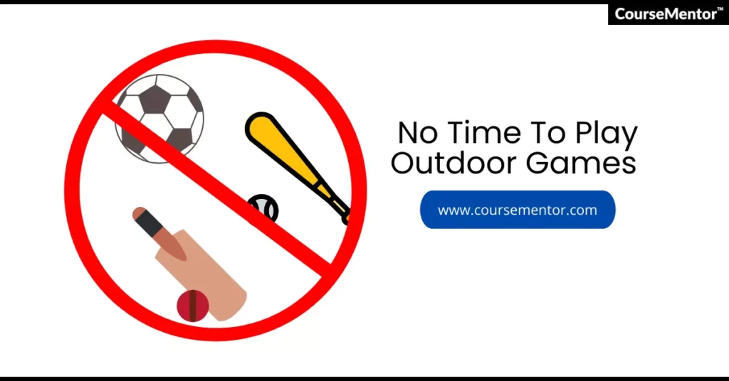 no time to play outdoor games