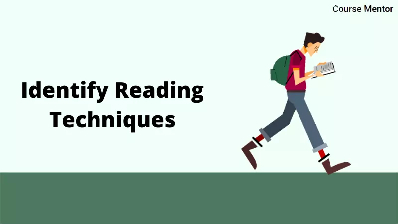 Identify Reading Techniques