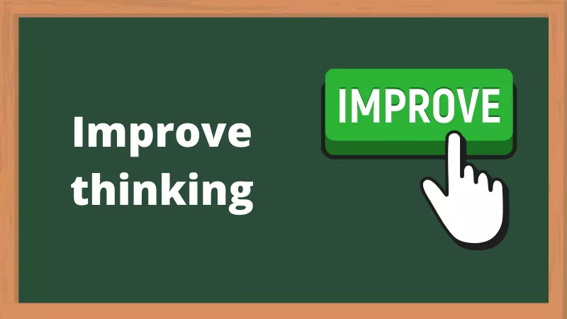 Improve Thinking