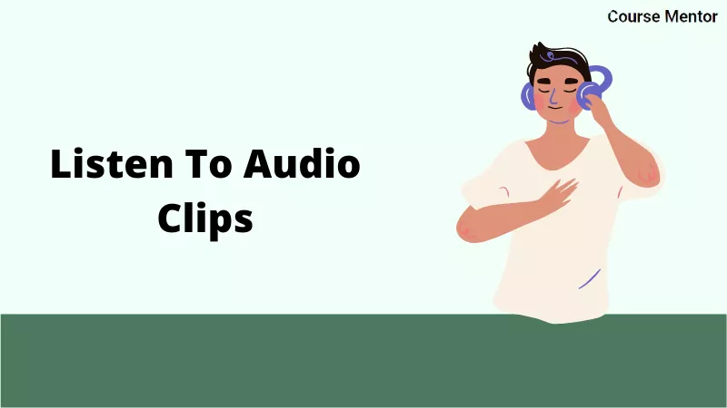 Listen to audio clips
