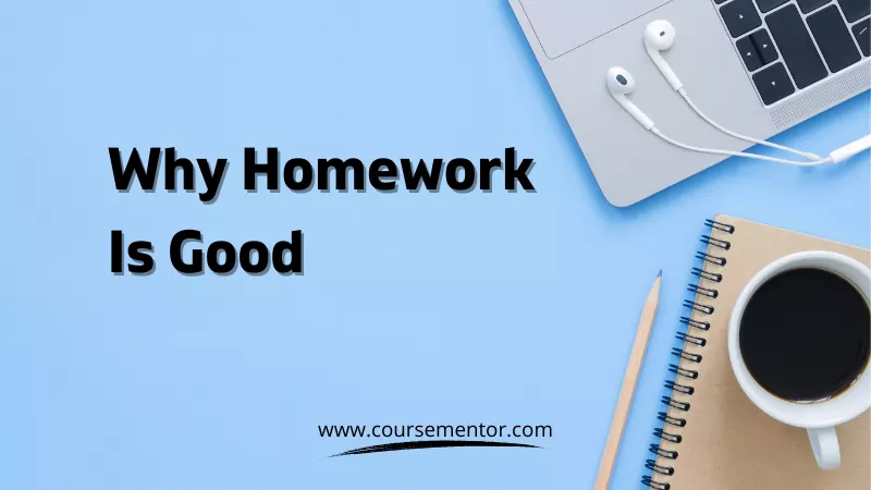 why homework is good