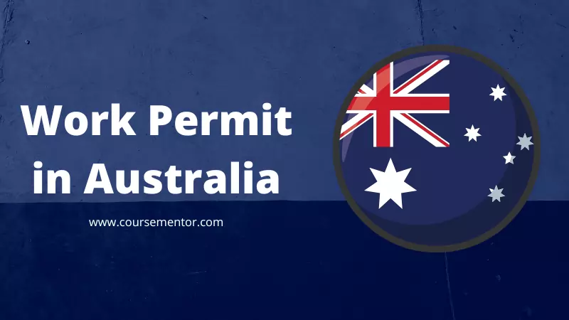 An Absolute Guide On Work Permit In Australia 8038