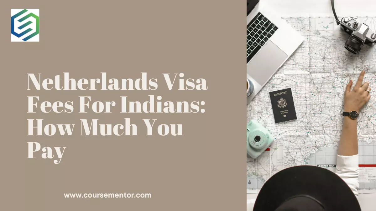 Netherlands Visa Fees For Indians How Much You Pay