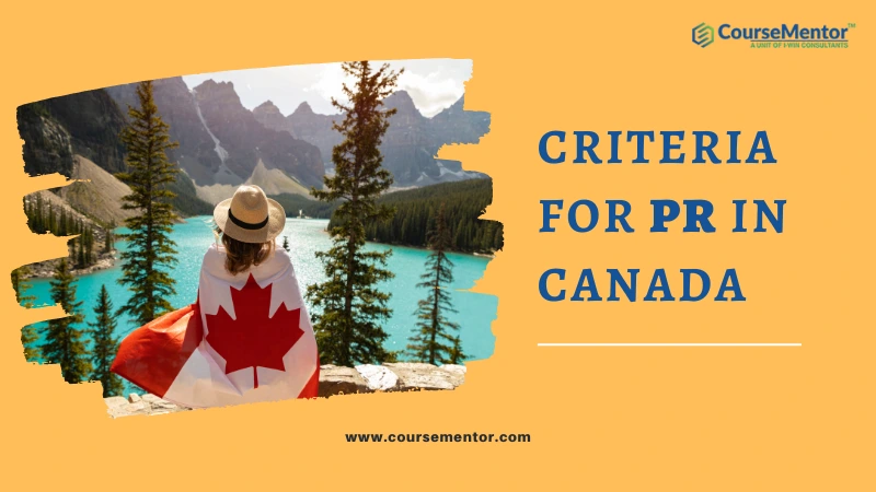 know-the-complete-criteria-for-pr-in-canada