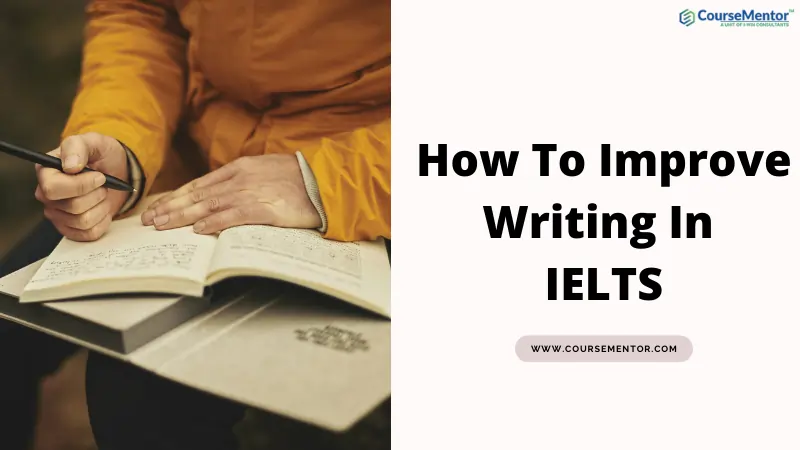 how-to-improve-writing-in-ielts-for-8-bands