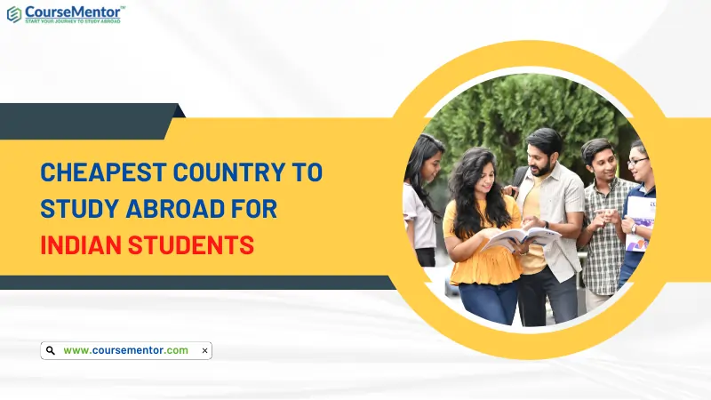 Cheapest Country To Study Abroad For Indian Students