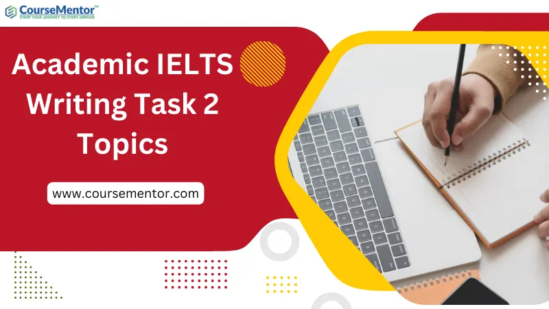 Academic IELTS Writing Task 2 Topics