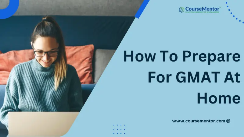 how to prepare for gmat at home