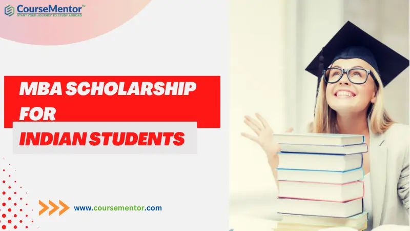 MBA scholarship For Indian Students