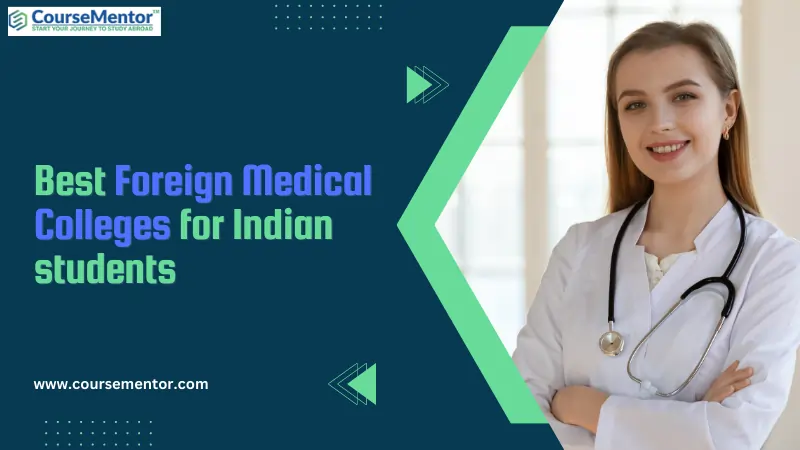 Best Foreign Medical Colleges for Indian students