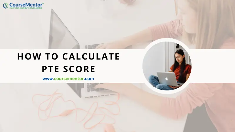 How To Calculate PTE Score