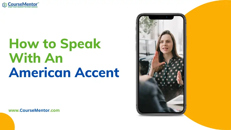 How To Speak With An American Accent