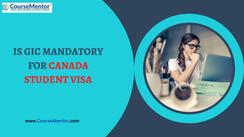 Is GIC mandatory for Canada student visa