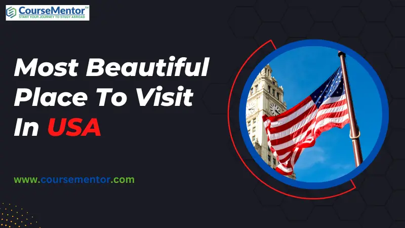 Most Beautiful Place To Visit In USA