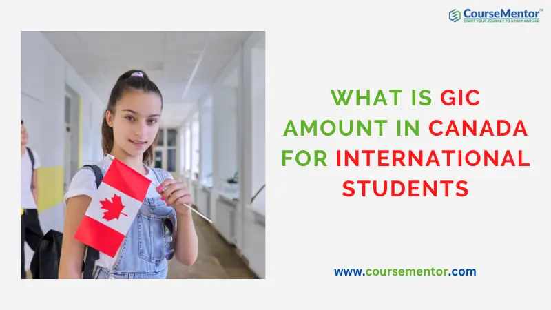 What Is GIC Amount In Canada For International Students