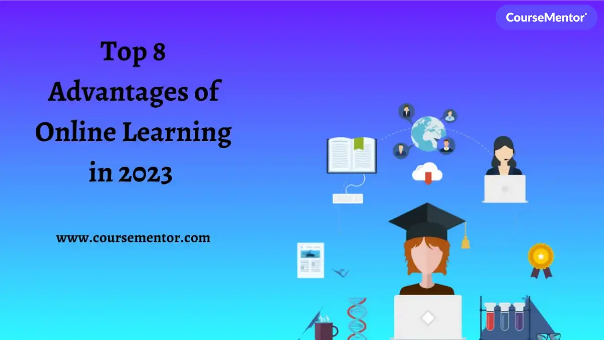 the-top-8-advantages-of-online-learning-in-2023