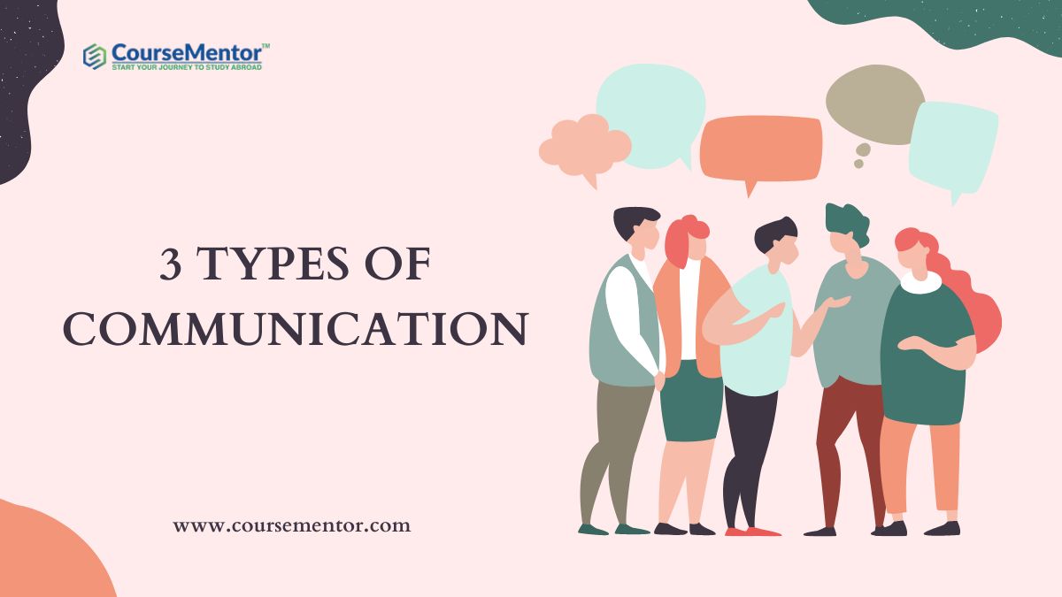 Exploring 3 Types of Communication You Should Learn at Early Stages