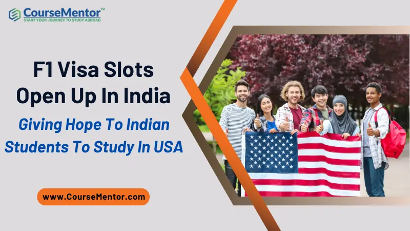 F1 Visa Slots Open Up In India