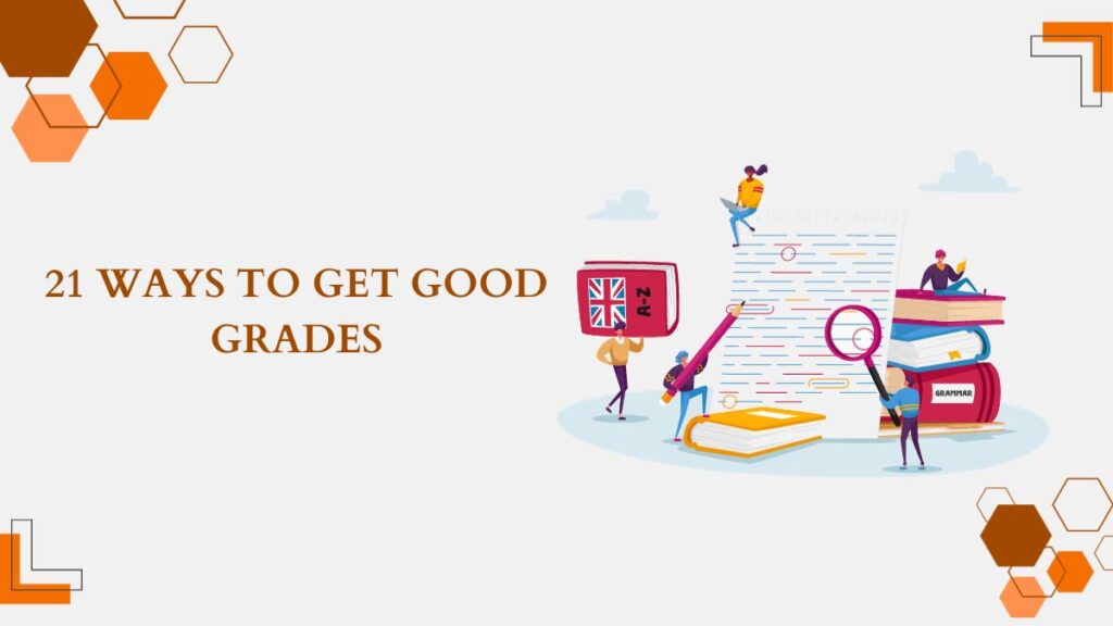 Discovering 21 Ways to Get Good Grades: Cruise to Success