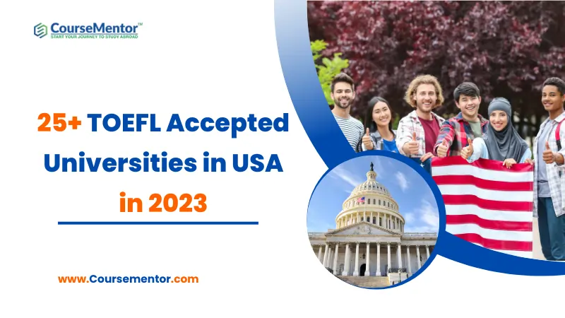 25+ TOEFL Accepted Universities in USA in 2023
