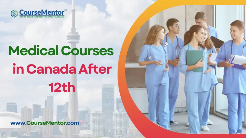 Medical Courses in Canada After 12th