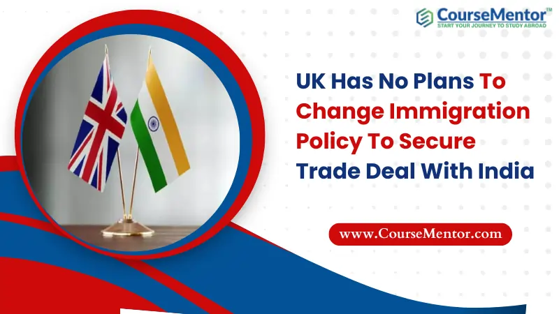 UK Has No Plans To Change Immigration Policy To Secure Trade Deal With India