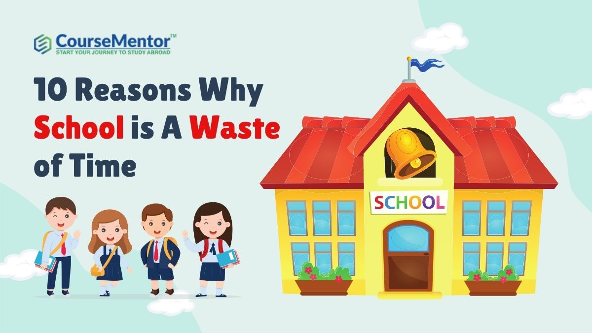 10 Reasons Why School is A Waste of Time