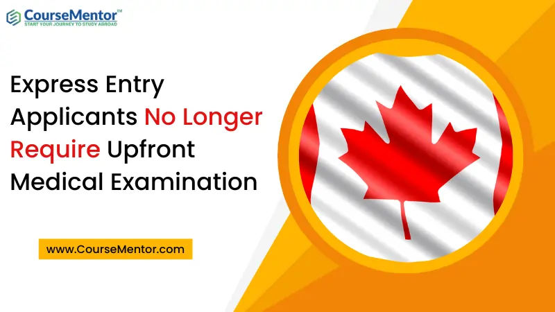 Express Entry Applicants No Longer Require Upfront Medical Examination