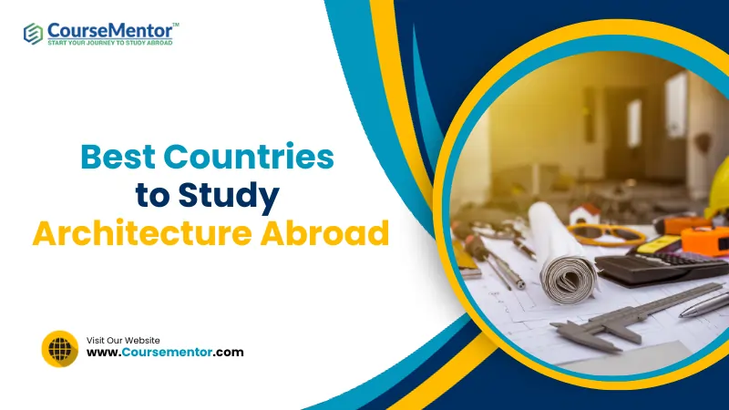 Best Countries to Study Architecture Abroad