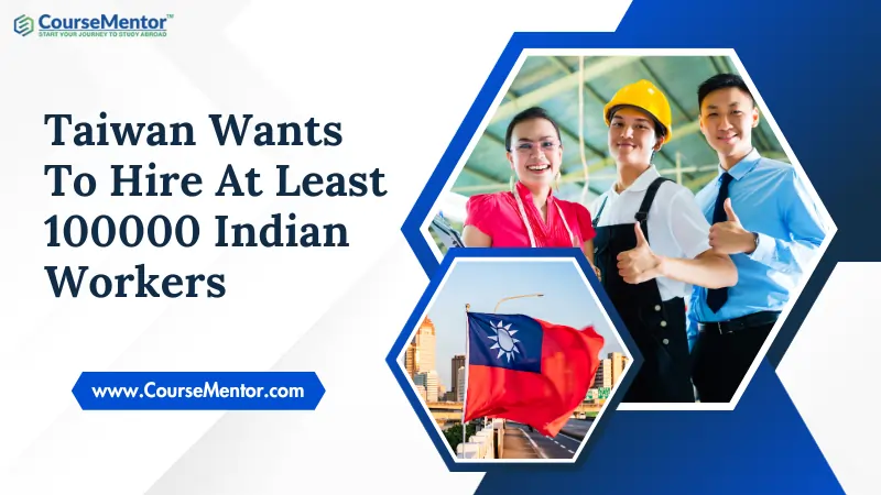 Taiwan Wants To Hire At Least 100000 Indian Workers