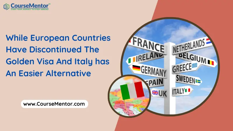 While European Countries Have Discontinued The Golden Visa And Italy has An Easier Alternative