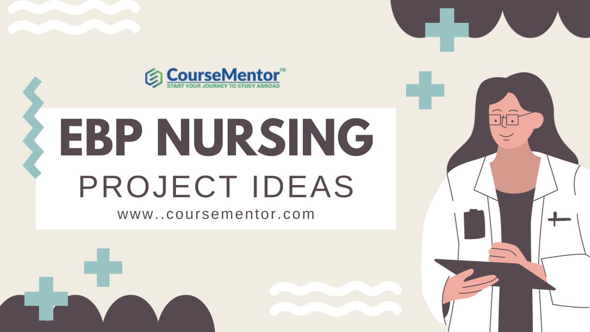 60+ Brilliant EBP Nursing Project Ideas: From Idea to Impact