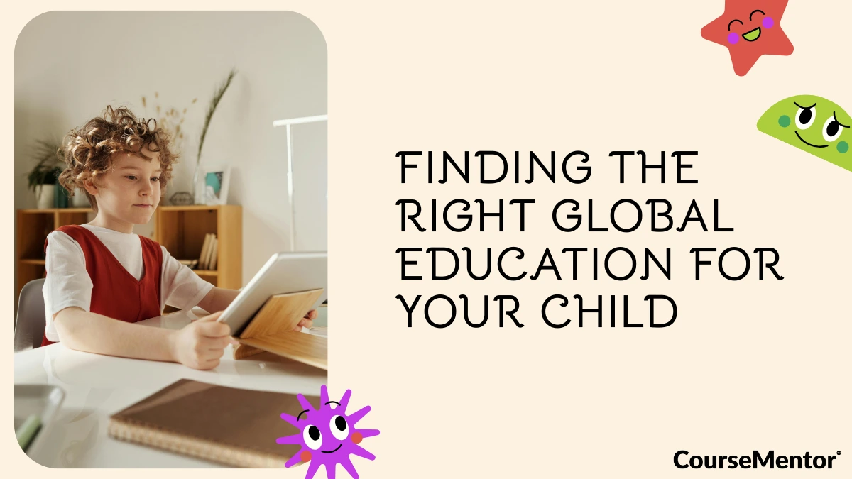 Right Global Education for Your Child