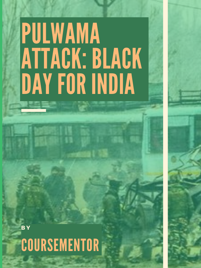 Pulwama Attack: Black Day For India