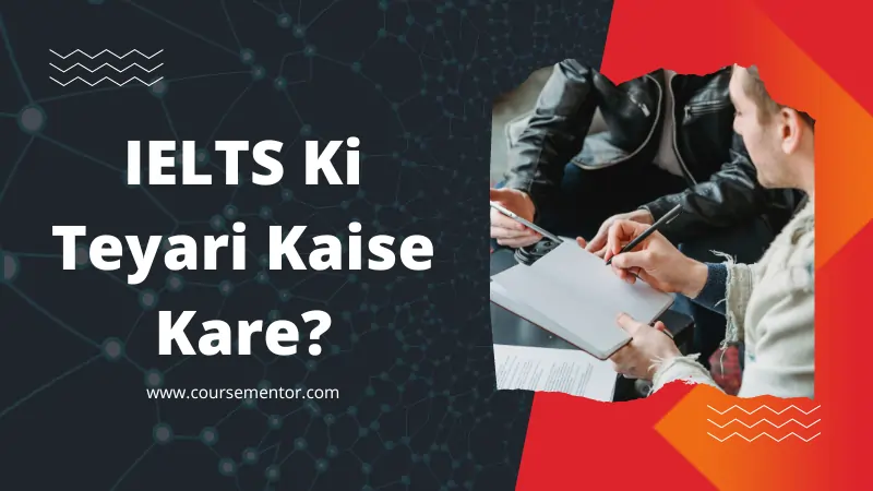 IELTS ki teyari kaise kare