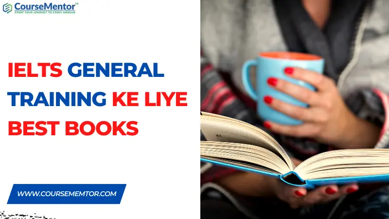 IELTS GENERAL TRAINING KE LIYE BEST BOOKS