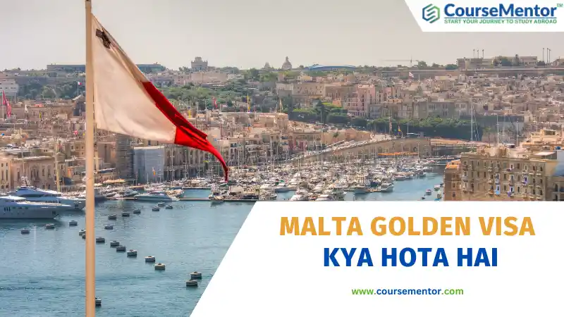 Malta Golden Visa kya hota hai