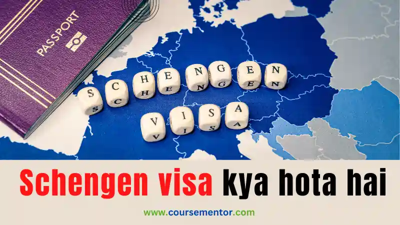 Schengen visa kya hota hai