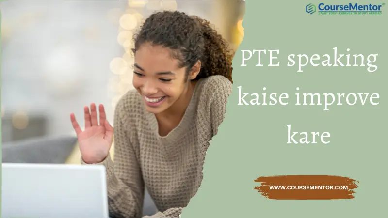 PTE speaking kaise improve kare