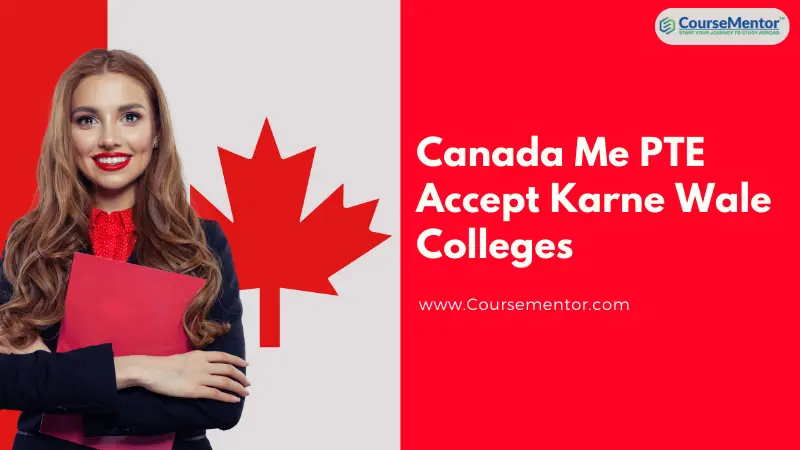 Canada me pte accept karne wale colleges