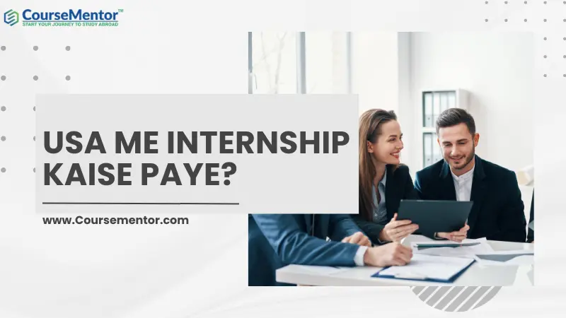 USA Me Internship Kaise Paye