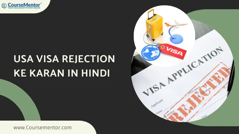 USA Visa Rejection Ke Karan In Hindi