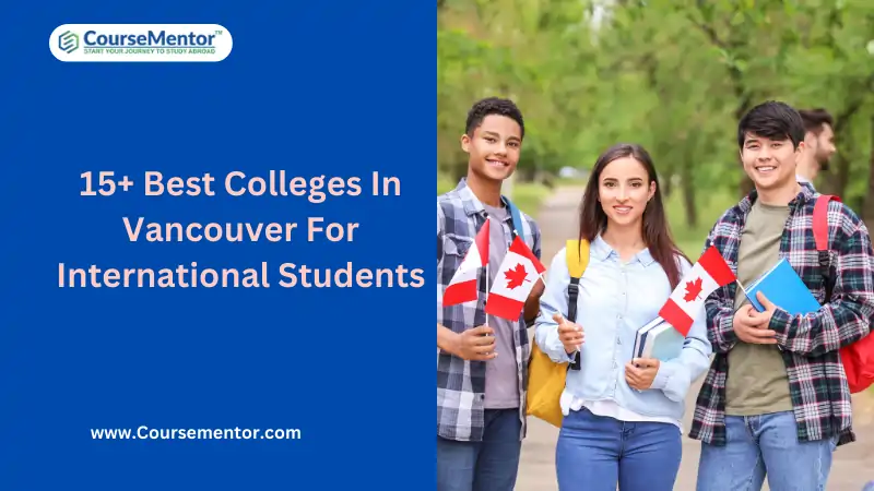 Best Colleges In Vancouver For International Students