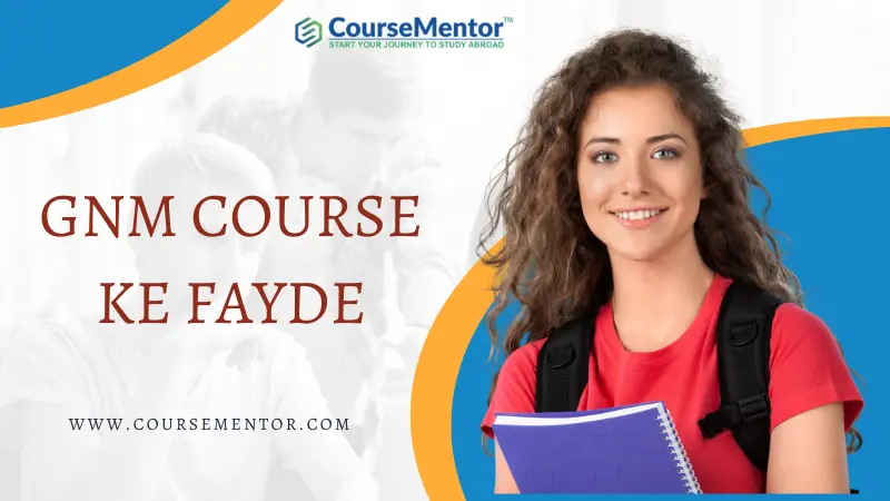 GNM Course Ke Fayde