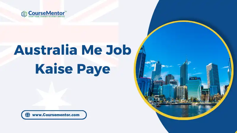 Australia Me Job Kaise Paye