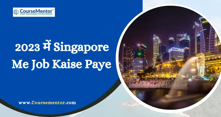 Singapore Me Job Kaise Paye